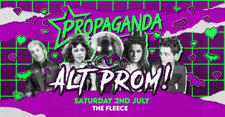 Propaganda Bristol – Alt Prom!