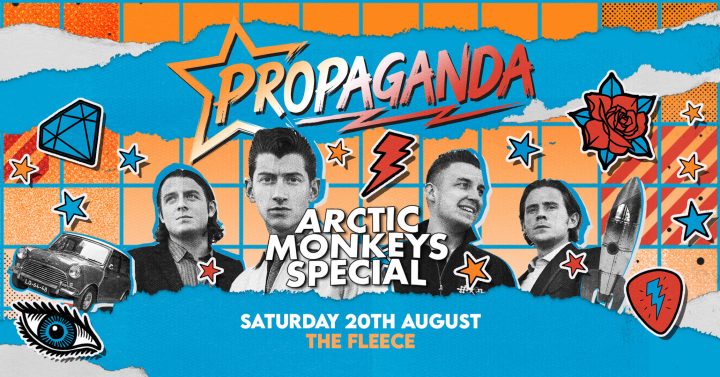 Propaganda Bristol – Arctic Monkeys Special