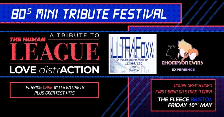 80s Mini Tribute Fest: Tributes to Human League / Ultravox / Thompson Twins