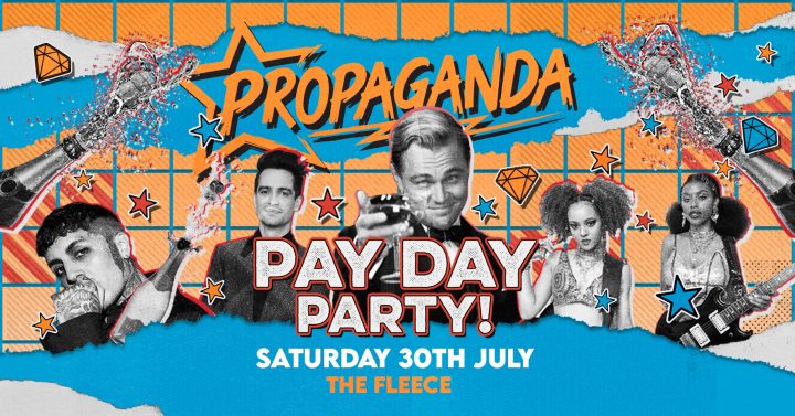 Propaganda Bristol – Pay Day Party!