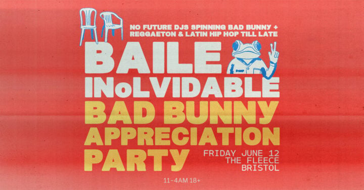 BAILE INoLVIDABLE: Bad Bunny Appreciation Party