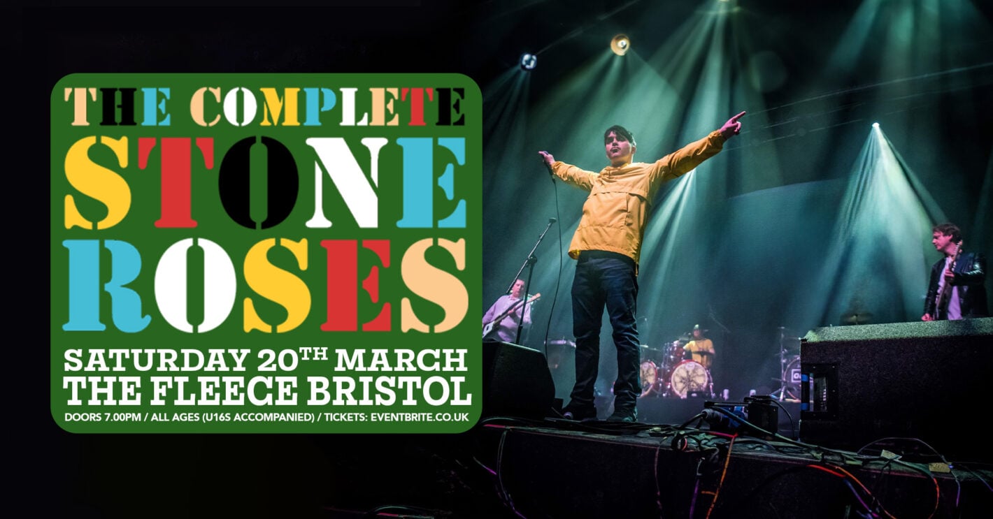 The Complete Stone Roses, Sat 20 Mar 2027 at 19:00 - The Fleece