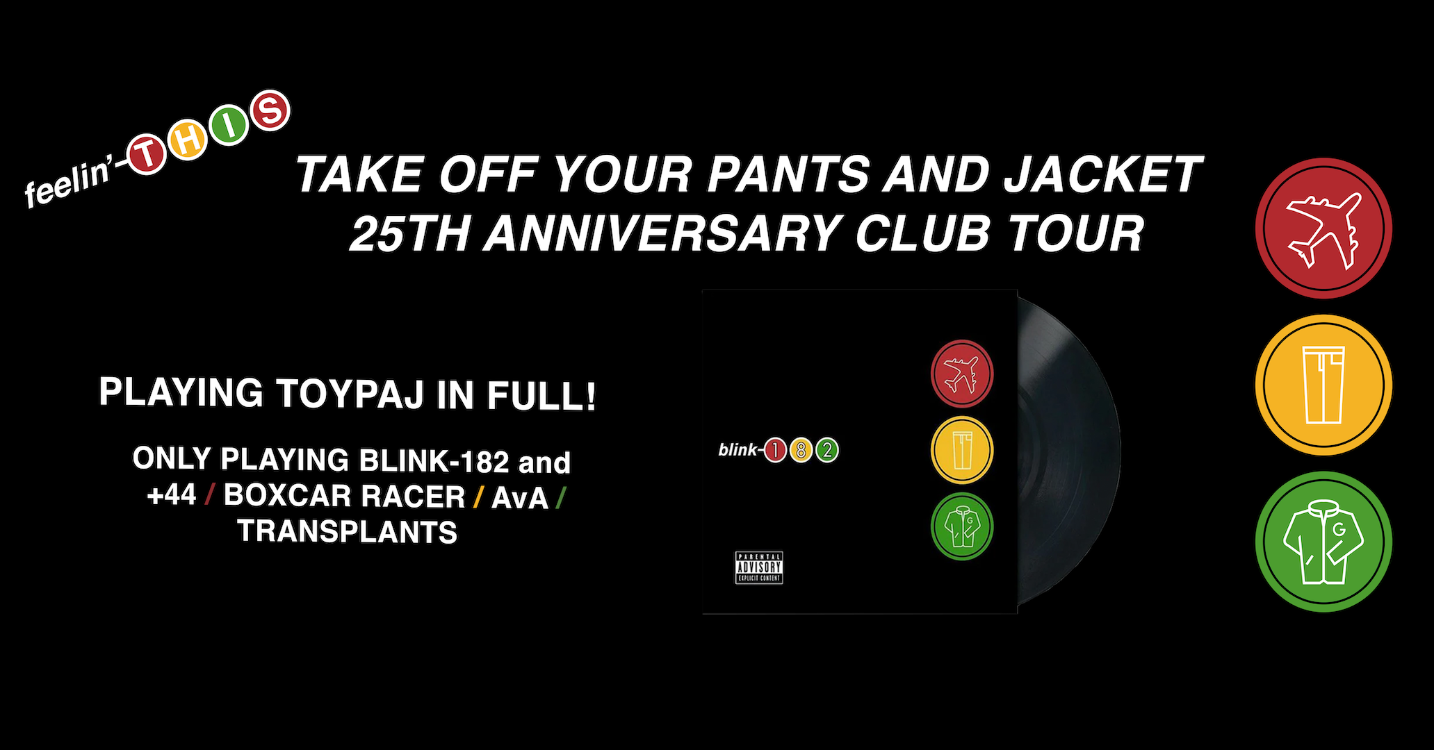 Blink-182 TOYPAJ 25th Anniversary Club Tour